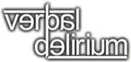 VERBAL DELIRIUM